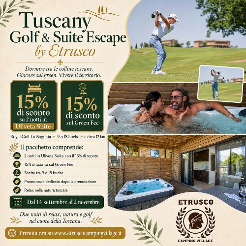 Tuscany Golf & Suite Escape by Etrusco - Offre Etrusco Camping Village Toscane